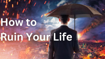 Амьдралаа хэрхэн сүйтгэх вэ