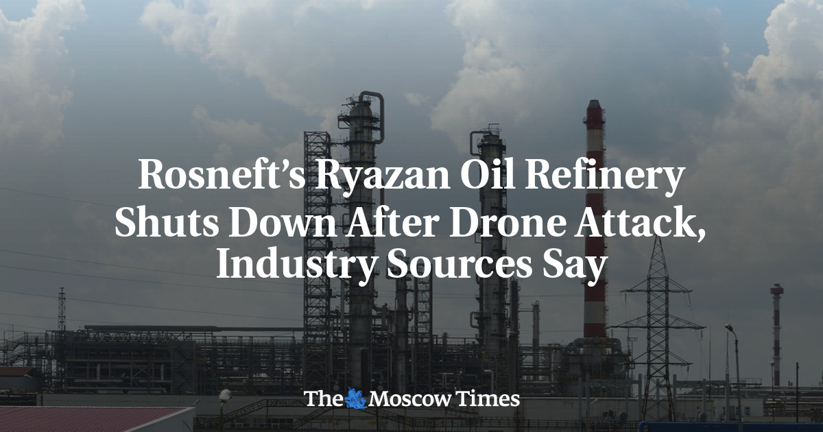 Дроны халдлагын улмаас “Роснефть”-ийн Рязанийн газрын тос боловсруулах үйлдвэр үйл ажиллагаагаа зогсоолоо